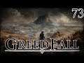 Let's Play GreedFall Part 73