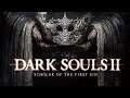 🔴 [ LIVE ] DARK SOULS II: Scholar of the First Sin - #2 - A Saga Continua ( PC 720pHD )