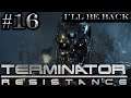 Lucas luca: Terminator Resistance [#16] OSTATECZNY SZTURM !