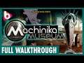 MACHINIKA MUSEUM | Full Walkthrough | A very nice Puzzlebox game with alien technology