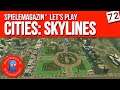 Cities Skylines Lets Play Deutsch 🏬 Ep.72 | Spielemagazin.de (1080p/60fps)