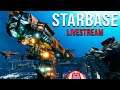 Starbase Alpha LIVE - Gameplay &  Exploration!