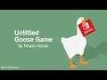 Untitled Goose Game : Niveau 1- gameplay [Complet]