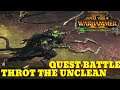 WHIP OF DOMINATION quest battle. Throt the Unclean Total War Warhammer II