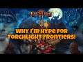 Why Torchlight 2 Makes Me HYPE For Torchlight Frontiers!