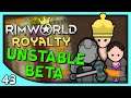 Yeti Plays RIMWORLD | RimWorld Royalty DLC Gameplay part 43 - No Mods