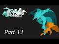 Bash Plays: "Dust: An Elysian Tail" | Part 13 | Everdawn Basin Part 1