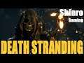 Death Stranding - Let's Play PC [ Lockne - Mama ] 4K Ep24
