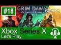 Grim Dawn Definitive Edition Xbox Series X Gameplay (Let's Play #18)