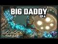 I AM BIG DADDY! || Bioshock Playthrough - Episode 4 (End)