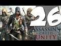 Lets Blindly Play Assassin's Creed: Unity: Part 26 - Night of Fate