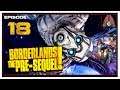 Let's Play Borderlands: Pre-Sequel With CohhCarnage - Episode 18