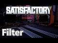 Let`s play Satisfactory Deutsch S1 E36 Filter Produktion