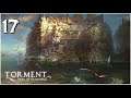 Let's Play Torment Tides of Numenera With Deadsouls | Episode 17