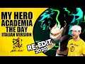 My Hero Academia Op. - The Day (Italian Version) RE - EDIT 2020