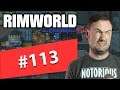 Sips Plays RimWorld (12/6/2019) - #113 - Terry in Space