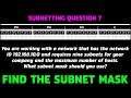 Subnetting Question 7 | Find the subnet mask to get 9 Subnets with maximum Host