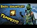 Tempest for Beginners! Learn how to best use the Gauntlet of the Wind!