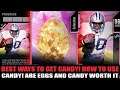 THE BEST WAYS TO GET CANDY! WHAT TO USE IT ON! ARE EGGS AND CANDY WORTH IT | MADDEN 20 ULTIMATE TEAM
