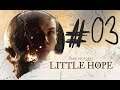 The Dark Pictures - Little Hope - Ep.03