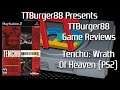 TTBurger Game Review Episode 175 Part 3 Of 3 Tenchu: Wrath Of Heaven