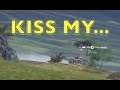 WOT - Kiss My... | World of Tanks