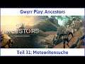 Ancestors deutsch - The Humankind Odyssey Teil 31 - Meteoritensuche Let's Play