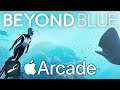 Apple Arcade - Beyond Blue Review Gameplay