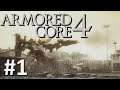 Armored Core 4 Playthrough #1 - Normal Mode [RPCS3] (No Commentary)
