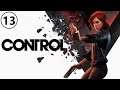CONTROL!! FULL GAME GAME-PLAY WALKTHROUGH PART 13] [NO COMMENTARY!!]