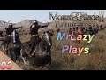 Cùng chơi Mount & Blade 2 Bannerlord | Tập 03| ENGLAND Vua Lazy Đệ Nhất | MrLazy plays