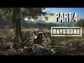 DAYS GONE Walkthrough Part 4 - PC LIVE Gameplay No Commentary