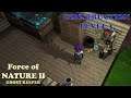 Force of Nature 2  Ep 15     Through the caves into, another swamp and Construction level 3 today ma