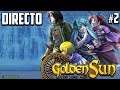 Golden Sun 2 La Edad Perdida - Guía - Directo #2 - Español - Invocaciones - Nostalgia - Gba Retro