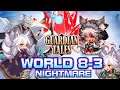 Guardian Tales World 8-3 ⭐⭐⭐ Nightmare mode Mt Shivering Mysterious Cave 守望傳說 夢魘8-3 通關教學 世界 8 顫慄之山