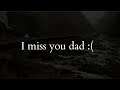 Happy Father's Day Miss You Daddy (try not to cry)