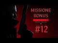 Hitman 3 - Gameplay ITA - Walkthrough #12 - Missione Bonus - Fragili fondamenta