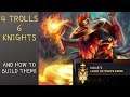 How to Build Troll Knights 4 Trolls and 6 Knights