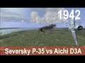 IL-2 1946: Aircombat Seversky P-35 vs Aichi D3A