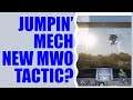 JUMPIN MECHS A NEW MWO TACTICS?? MechWarrior Online,  BattleTech