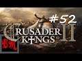 Let's Play Crusader Kings II Iron Century France - Part 52