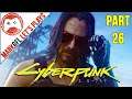 Let's Play Cyberpunk 2077 - First Playthrough - Part 26
