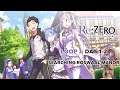 Re ZERO - The Prophecy of the Throne - Loop 3: Search in Roswaal manor