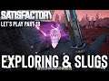Satisfactory: Exploring & Collecting Slugs! Let's Play Part 18