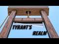 Tyrant's Realm playthrough