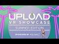Upload VR Showcase: Summer Edition 2020