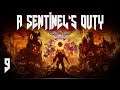 A Sentinel's Duty - Let's Play DOOM Eternal Episode 9: Traversing The Area