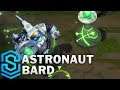 Astronaut Bard Skin Spotlight - League of Legends