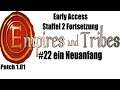 Empires and Tribes (deutsch) S2F22: ein Neuanfang