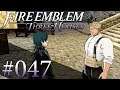 FIRE EMBLEM: THREE HOUSES [#047] - Willkommen im Team, Raphael! | Let's Play Fire Emblem